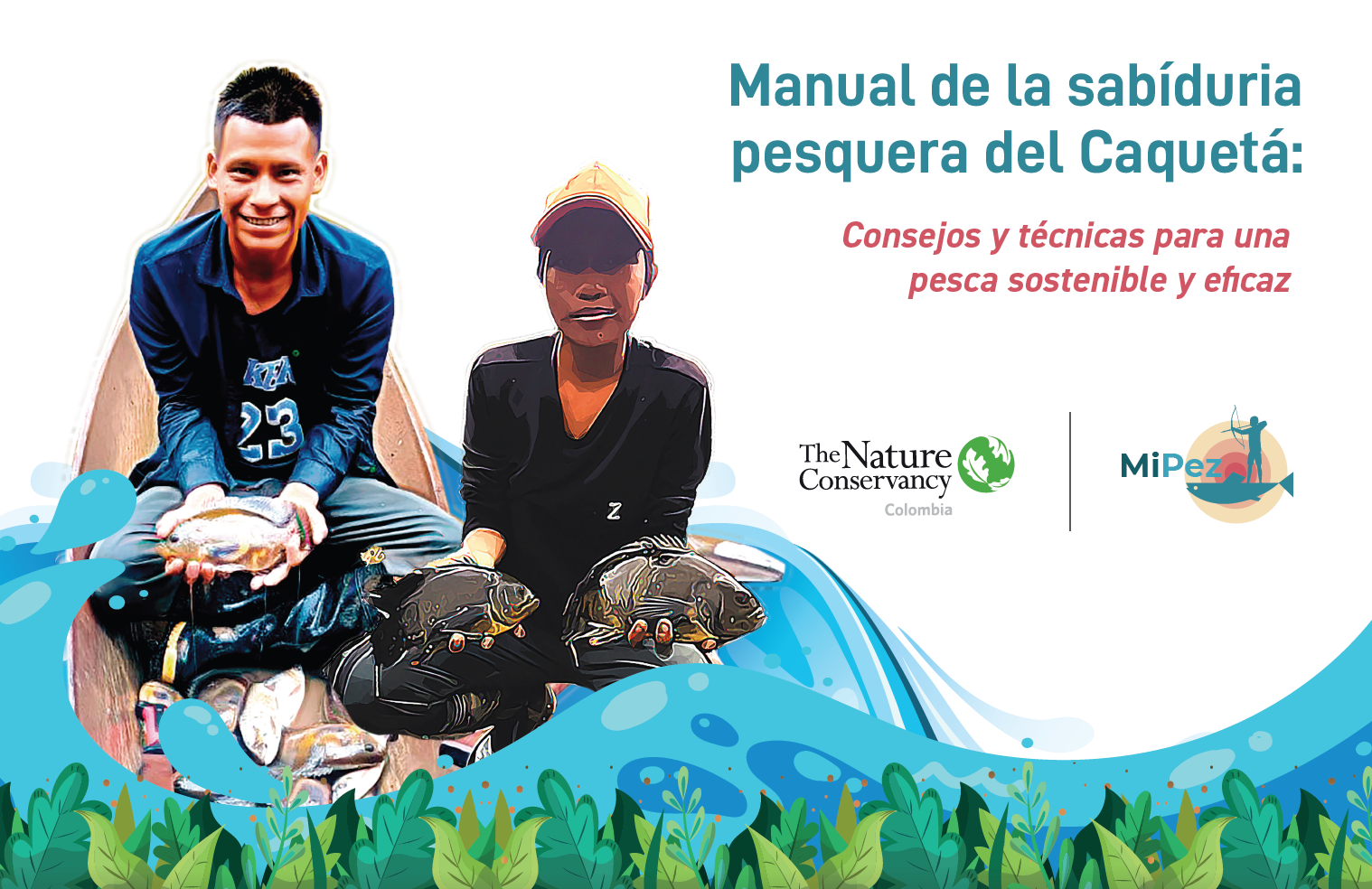 Guía de Sabiduría Pesquera del Caquetá.